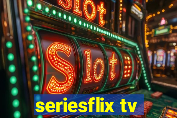 seriesflix tv